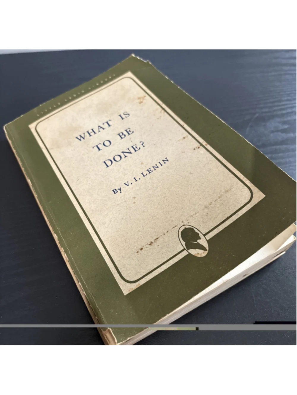 What is to be Done? by Vladimir Lenin, 1929 PB” see pics for conditions of book